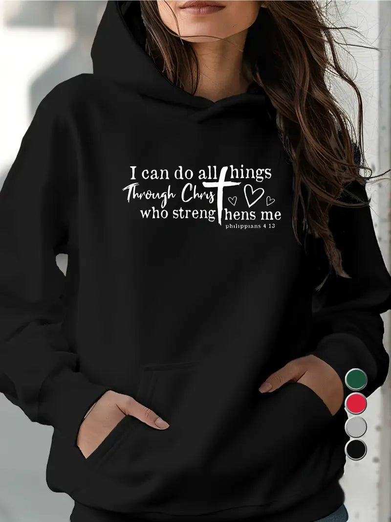 I Can Do All Things Through Christ Hoodie